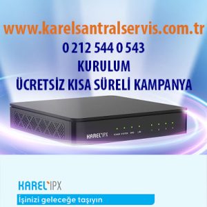 Karel ipx Yeni Nesil IP Santral Sistemi